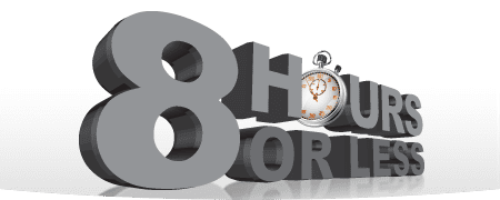 8 Hours or Less text with clock